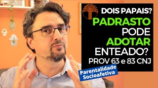 Parentalidade Socioafetiva  Provimento 63 e 83 CNJ na prática [upl. by Dwayne]