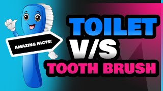 Toilet and Tooth Brush [upl. by Scandura]